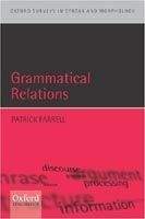 OUP ELT GRAMMATICAL RELATIONS (Oxford Surveys in Syntax & Morphology...