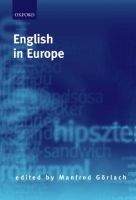 Oxford University Press ENGLISH IN EUROPE - GÖRLACH, M.
