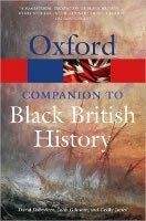 OUP References THE OXFORD COMPANION TO BLACK BRITISH HISTORY (Oxford Paperb...