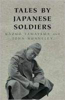 Orion Publishing Group TALES BY JAPANESE SOLDIERS - TAMAYAMA, K.