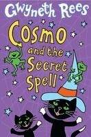 Macmillan Distribution COSMO AND THE SECRET SPELL - REES, G.