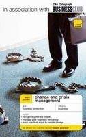 Hodder & Stoughton TEACH YOURSELF CHANGE AND CRISIS MANAGEMENT - RIELEY, J.