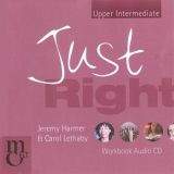 Heinle ELT JUST RIGHT UPPER INTERMEDIATE STUDENT´S CD - HARMER, J., LET...