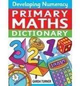 A & C Black PRIMARY MATHS DICTIONARY - TURNER, G.