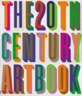 Phaidon Press Ltd THE 20th CENTURY ART BOOK - LAWSON, S.