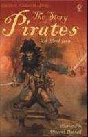 Usborne Publishing USBORNE YOUNG READING LEVEL 3: STORY OF PIRATES - JONES, R. ...