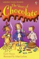 Usborne Publishing USBORNE YOUNG READING LEVEL 1: THE STORY OF CHOCOLATE - DAYN...