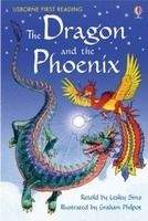Usborne Publishing USBORNE FIRST READING LEVEL 2: THE DRAGON AND THE PHOENIX - ...