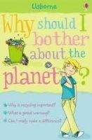 Usborne Publishing Why should I bother about the planet? - MEREDITH, S.