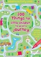Usborne Publishing 100 THINGS FOR LITTLE CHILDREN TO DO ON A JOURNEY (Usborne A...