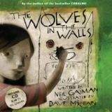 Bloomsbury THE WOLVES IN THE WALLS (Book + CD) - Gaiman, N., MCKEAN, D....