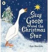 Walker Books Ltd Suzy Goose and the Christmas Star - HORACEK, P.