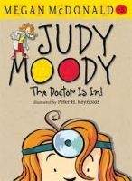 Walker Books Ltd JUDY MOODY: THE DOCTOR IS IN! - McDonald, M.