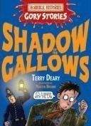 Scholastic Ltd. HORRIBLE HISTORIES GORY STORIES: SHADOW OF THE GAL - DEARY, ...