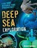 A & C Black DEEP SEA EXPLORATION - SPILSBURY, R.