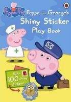 Ladybird Books PEPPA PIG: GEORGE SHINY STICKER PLAY BOOK