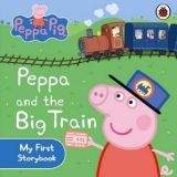 Ladybird Books PEPPA PIG: PEPPA AND THE BIG TRAIN MY FIRST STORYBOOK bb