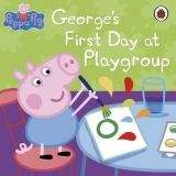 Ladybird Books PEPPA PIG: GEORGES FIRST DAY AT PLAYGROUP