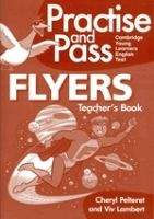 Heinle ELT PRACTISE AND PASS FLYERS TEACHER´S GUIDE WITH AUDIO CD - LAM...