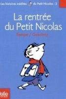 Goscinny Sempé: Rentrée du Petit Nicolas (Histoires inédites du Petit Nicolas #3)