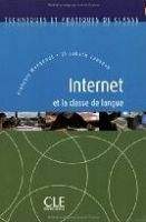 CLE international INTERNET ET LA CLASSE DE LANGUE - COLLECTIF