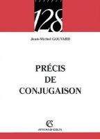 Interforum Editis PRECIS DE CONJUGAISON - GOUVARD, J., M.