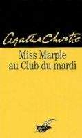 HACH-BEL MISS MARPLE AU CLUB DU MARDI - CHRISTIE, A.