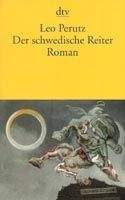 Deutscher Taschenbuch Verlag DER SCHWEDISCHE REITER - PERUTZ, L.