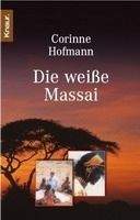 Knaur Die Weisse Massai - Hofmann, C.