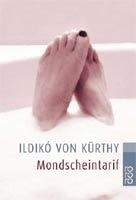 Rowohlt Verlag MONDSCHEINTARIF - KUERTHY, I. von