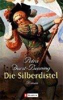 Ullstein Verlag DIE SILBERDISTEL - BENNING, P., DURST