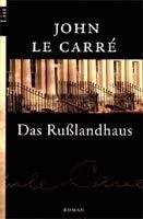 Ullstein Verlag DAS RUSSLANDHAUS - LE CARRE, J.