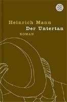 Fischer Verlage DER UNTERTAN - MANN, H.