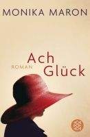 Fischer Verlage ACH GLÜCK - MARON, M.