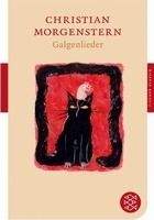Fischer Verlage Galgenlieder - Morgenstern, Ch.