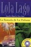 Difusión LA LLAMADA DE LA HABANA + CD A2 (Lola Lago) - MIQUEL, L., SA...