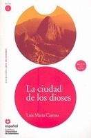 SANTILLANA EDUCACIÓN, S.L. LA CIUDAD DE LOS DIOSES + CD (Leer En Espanol Nivel 2) - CAR...