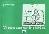 LIDEL - Edicoes Técnicas, Lda. VAMOS CONTAR HISTORIAS - MARQUES DIAS, H. B.