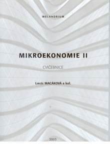 Melandrium Mikroekonomie II cvičebnice - Macáková Libuše