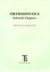 Karolinum Orthodontics - Selected Chapters - Irena Šubrtová