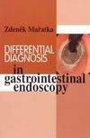 Karolinum Differential diagnosis in gastrointestinal endoscopy - Zdeně...