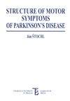 Karolinum Structure of Motor Symptoms of Parkinson´s Disease - Jan Što...