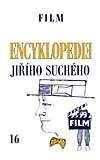 Karolinum Encyklopedie Jiřího Suchého 16 - Film 1964 - 1988 - Jiří Suc...