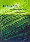 Triton Glaukom - Minimum pro praxi - Eva Růžičková