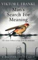 Random House UK MAN´S SEARCH FOR MEANING: THE CLASSIC TRIBUTE TO HOPE FROM T...