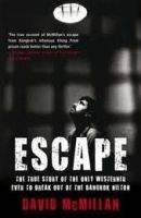 TBS ESCAPE: THE TRUE STORY OF THE ONLY WESTERNER EVER TO BREAK O...