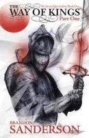 Orion Publishing Group THE STORMLIGHT ARCHIVE BOOK ONE: THE WAY OF KINGS PART ONE -...