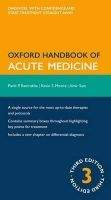 Oxford University Press Oxford Handbook of Acute Medicine - Ramrakha, P., Moore, K.,...