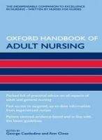 Oxford University Press Oxford Handbook of Adult Nursing - Castledine, G., Close, A.