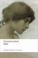OUP References RUTH (Oxford World´s Classics New Edition) - GASKELL, E.